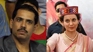 Robert Vadra criticises Kangana Ranaut, says she has no place in Parliament